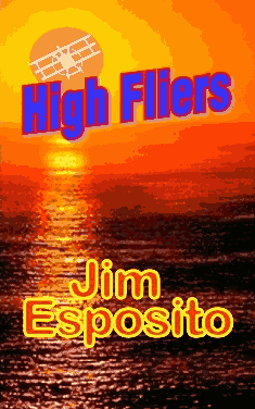 high fliers novel by jim esposito